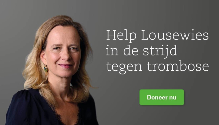 Help Lousewies in de strijd tegen trombose