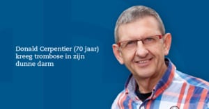 Donald Cerpentier (70 jaar) kreeg trombose in zijn dunne darm; zijn donorlever had de stollingsfactor V Leiden.Lees hier zijn verhaal.