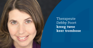 Therapeute Debby Poort kreeg twee keer trombose: