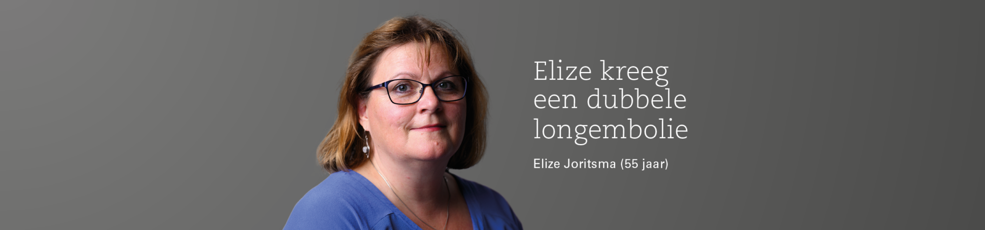 Elize had onopgemerkte trombose